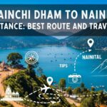 Kainchi Dham to Nainital Distance: Best Route and Travel Tips